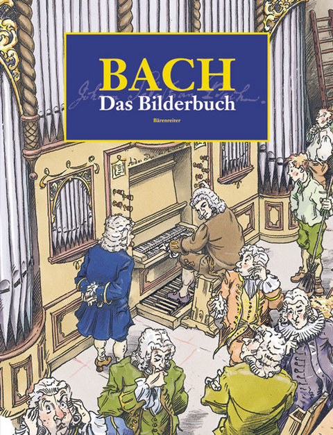 Bach. Das Bilderbuch - Christoph Heimbucher
