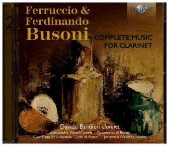Music For Clarinet, 2 Audio-CDs - Ferdinando Busoni, Ferruccio B. Busoni