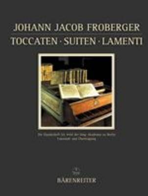 Toccaten, Suiten, Lamenti - Johann J Froberger