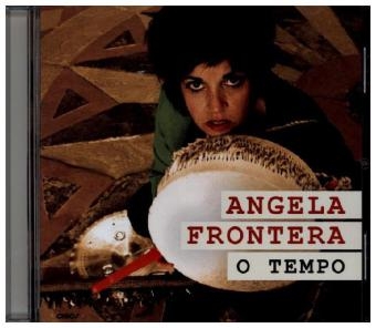 O Tempo, 1 Audio-CD - Angela Frontera