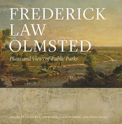 Frederick Law Olmsted - Frederick Law Olmsted