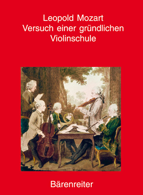 Versuch einer gründlichen Violinschule - Leopold Mozart