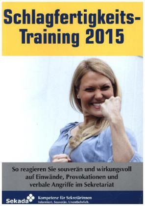 Schlagfertigkeitstraining 2015 - Claudia Marbach,  (u.a.)
