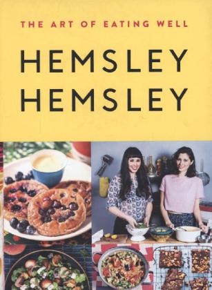 The Art of Eating Well - Jasmine Hemsley, Melissa Hemsley