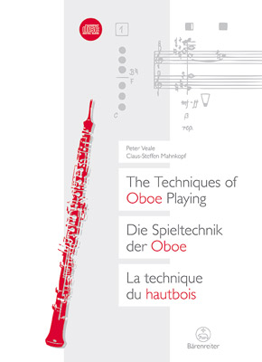 Die Spieltechnik der Oboe / The Techniques of Oboe Playing / La technique du hautbois - Peter Veale, Claus-Steffen Mahnkopf, Wolfgang Motz