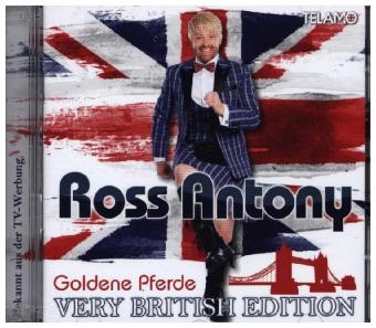 Goldene Pferde, 2 Audio-CDs (Very British Edition) - Ross Antony