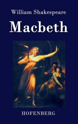 Macbeth -  William Shakespeare