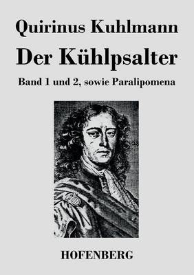 Der KÃ¼hlpsalter -  Quirinus Kuhlmann