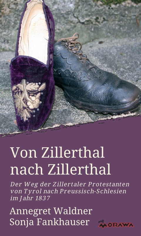 Von Zillerthal nach Zillerthal -  Annegret Waldner,  Sonja Fankhauser