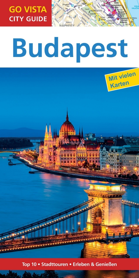 GO VISTA: Reiseführer Budapest - Roland Mischke