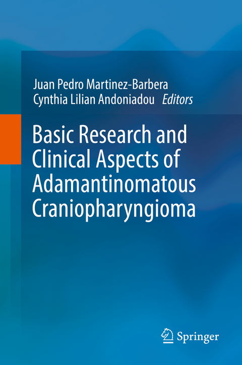 Basic Research and Clinical Aspects of Adamantinomatous Craniopharyngioma - 