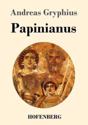Papinianus - Andreas Gryphius