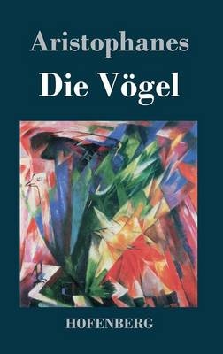 Die VÃ¶gel -  Aristophanes