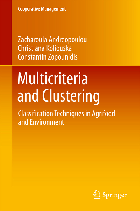 Multicriteria and Clustering - Zacharoula Andreopoulou, Christiana Koliouska, Constantin Zopounidis