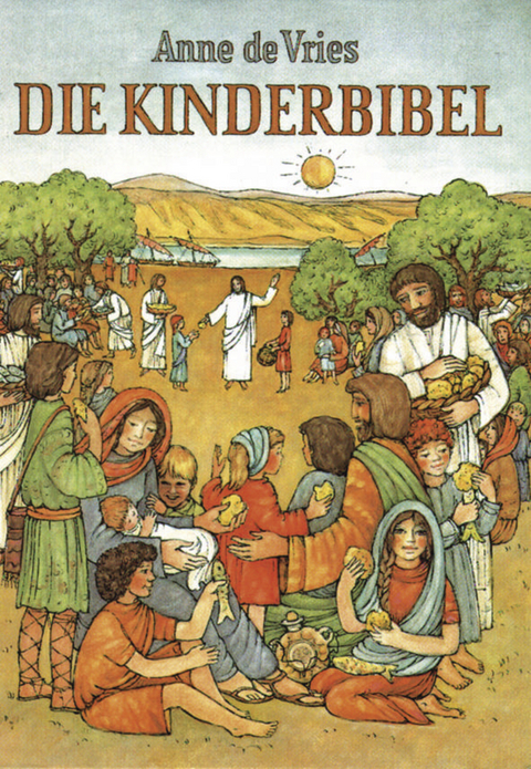 Die Kinderbibel - Anne de Vries