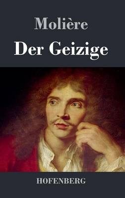 Der Geizige -  MoliÃ¨re