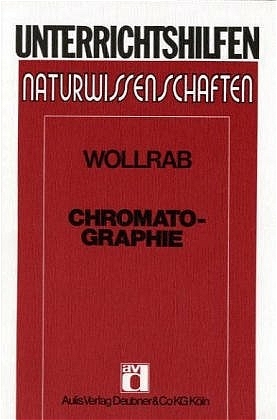 Chromatographie - Adalbert Wollrab