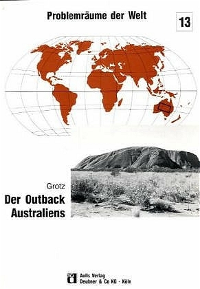 Der Outback Australiens - Reinhold Grotz