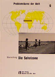 Die Sahelzone - Horst Mensching