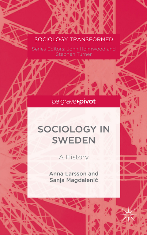 Sociology in Sweden - Anna Larsson, Sanja Magdaleni?