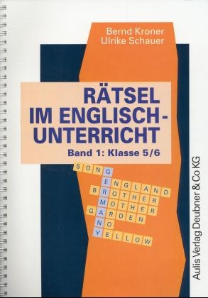 Kopiervorlagen Englisch / Rätsel im Englischunterricht - Bernd Kroner, Ulrike Schauer