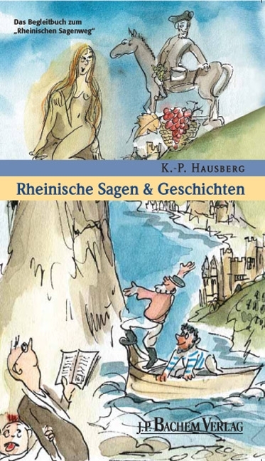 Rheinische Sagen und Geschichten - Klaus Hausberg