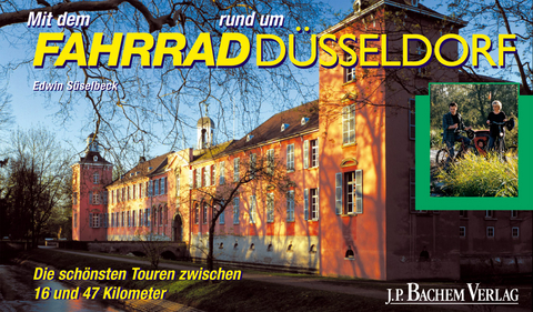 Mit dem Fahrrad rund um Düsseldorf - Edwin Süselbeck