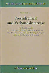 Pressefreiheit und Verbandsinteresse - Rudolf Stöber