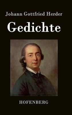 Gedichte - Johann Gottfried Herder