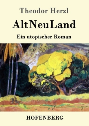 AltNeuLand -  Theodor Herzl