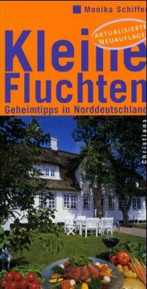 Kleine Fluchten - Monika Schiffer