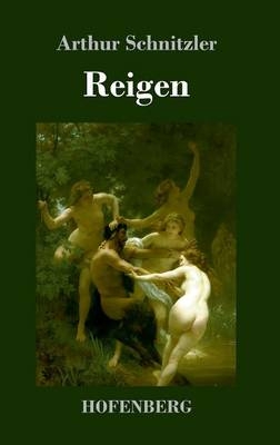 Reigen - Arthur Schnitzler