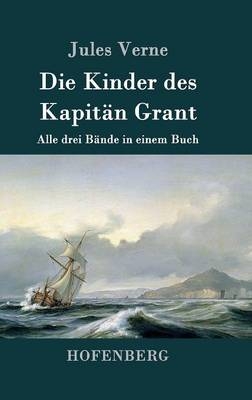 Die Kinder des KapitÃ¤n Grant -  Jules Verne