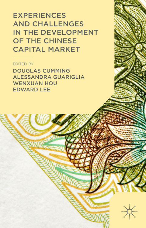 Experiences and Challenges in the Development of the Chinese Capital Market - 