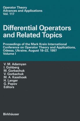Differential Operators and Related Topics and Operator Theory and Related Topics. Proceedings of the Mark Krein International Conference on Operator Theory and Applications, Odessa, Ukraine, August 19-22, 1997. Volume I und Volume II / Differential Operators and Related Topics - 