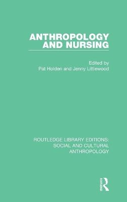 Anthropology and Nursing - 