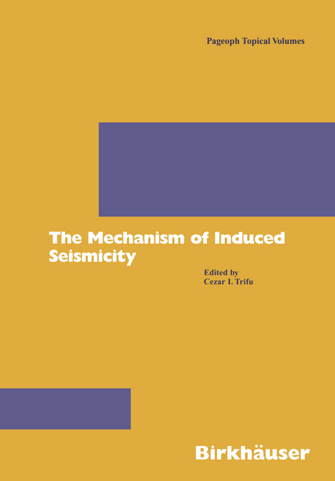 The Mechanism of Induced Seismicity - 