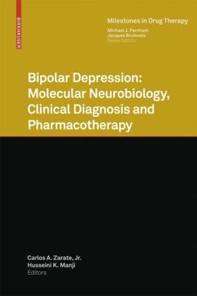 Bipolar Depression: Molecular Neurobiology, Clinical Diagnosis and Pharmacotherapy - 