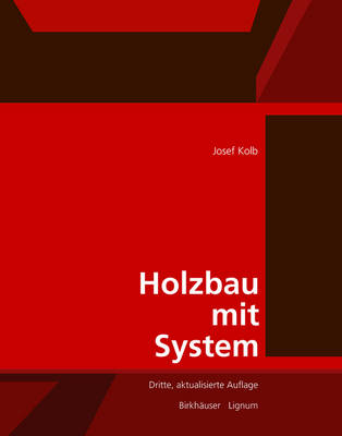 Holzbau mit System - Josef Kolb