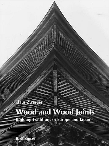 Wood and Wood Joints - Klaus Zwerger