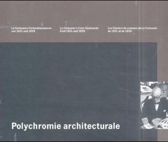 Le Corbusier – Polychromie architecturale - 