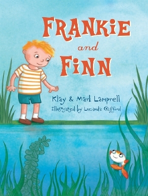 Frankie and Finn - Klay Lamprell, Mark Lamprell