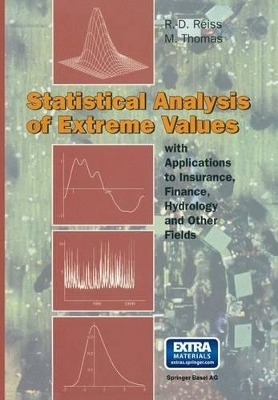Statistical Analysis of Extreme Values - Rolf D Reiss, Michael Thomas