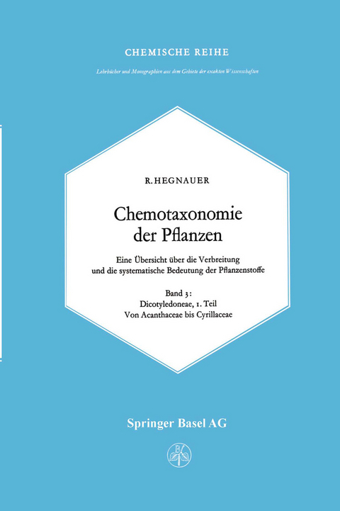 Chemotaxonomie der Pflanzen - R. Hegnauer