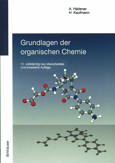 Frundlagen Der Organischen Chemie - H Kaufmann,  Hadener