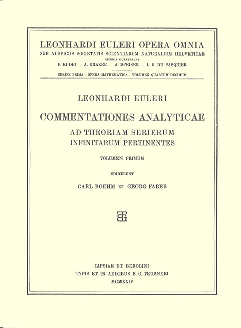 Commentationes analyticae ad theoriam serierum infinitarum pertinentes 1st part - Leonhard Euler