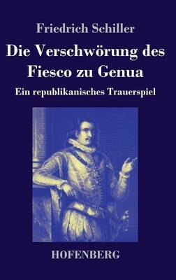 Die VerschwÃ¶rung des Fiesco zu Genua -  Friedrich Schiller