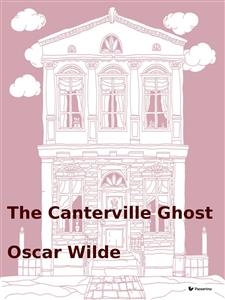 The Canterville Ghost - Oscar Wilde