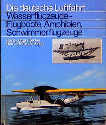 Wasserflugzeuge - Hans J Becker