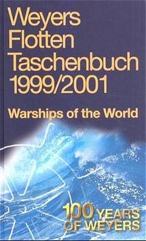 Weyers Flottentaschenbuch /Warships of the World / 1999/2001. Dt. /Engl. - 